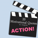 20 Motivational Quotes to Inspire Action