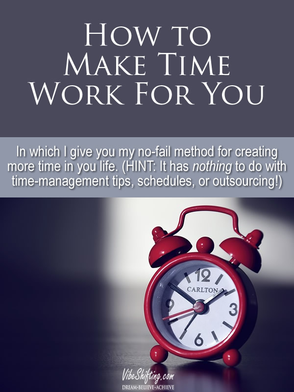 How to Make Time Work For You pin