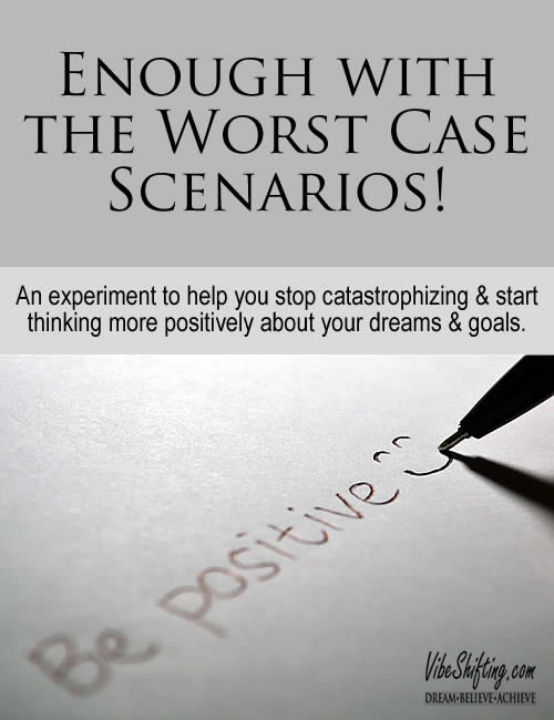 Enough with the Worst Case Scenarios - Pinterest pin
