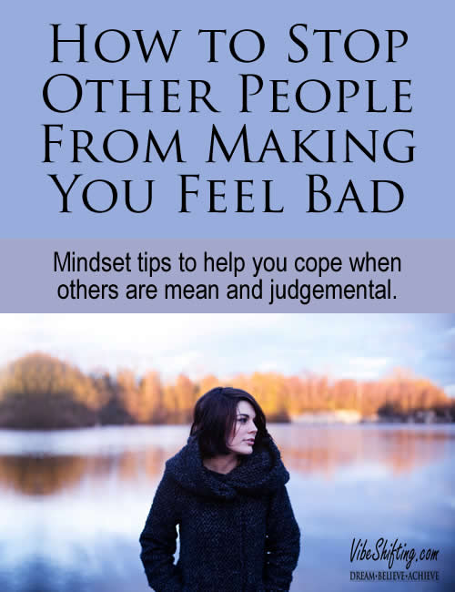 How to Stop Others From Making You Feel Bad - Pinterest