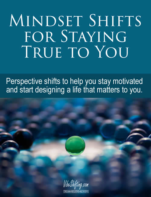 Mindset Shifts for Staying True to You - Podcast