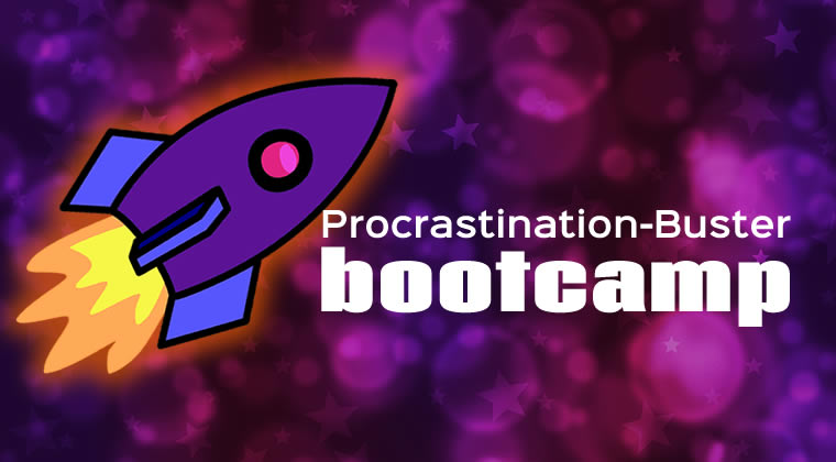 Sign up for Procrastination Buster Bootcamp